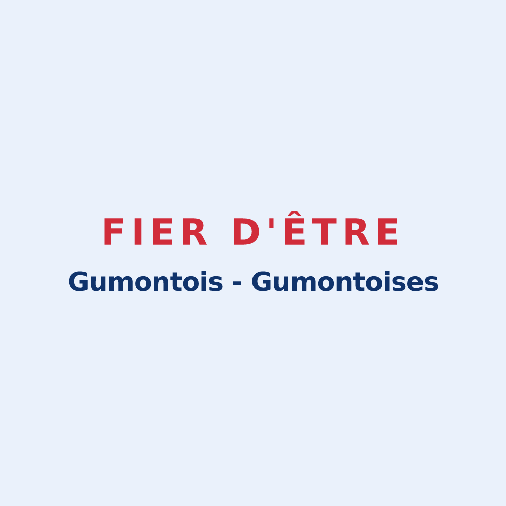 Sticker « Fier d'être Gumontois - Gumontoises » — design pour Gumond