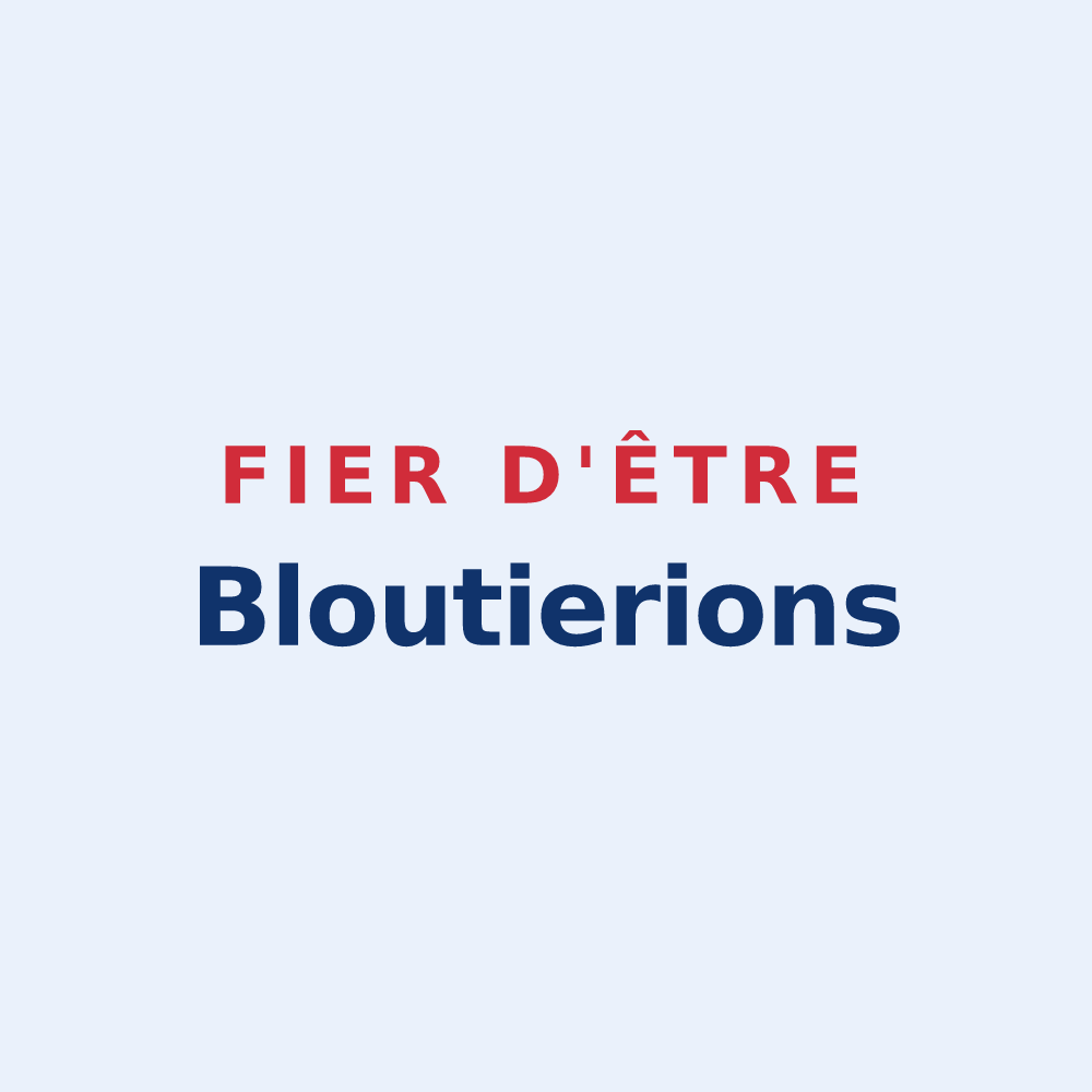 Sticker « Fier d'être Bloutierions » — design pour La Bloutière