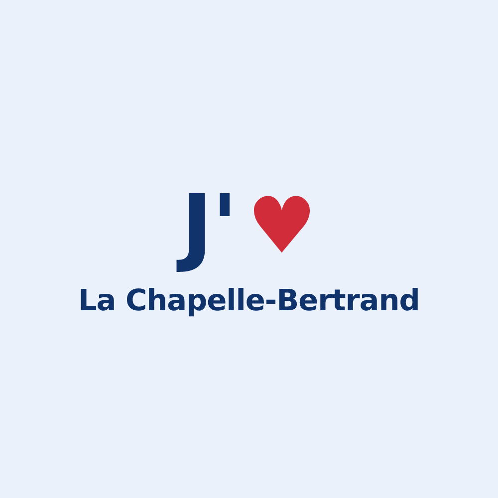 Sticker personnalisé La Chapelle-Bertrand — design « J'aime La Chapelle-Bertrand » imprimé sur le sticker