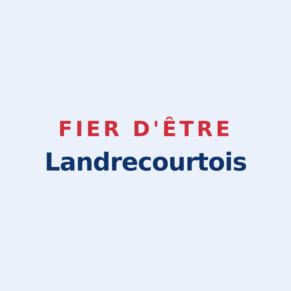 Sticker « Fier d'être Landrecourtois » — design pour Landrecourt-Lempire