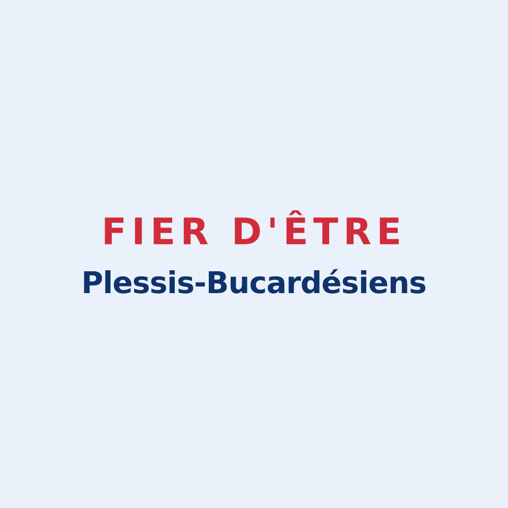 Sticker « Fier d'être Plessis-Bucardésiens » — design pour Le Plessis-Bouchard