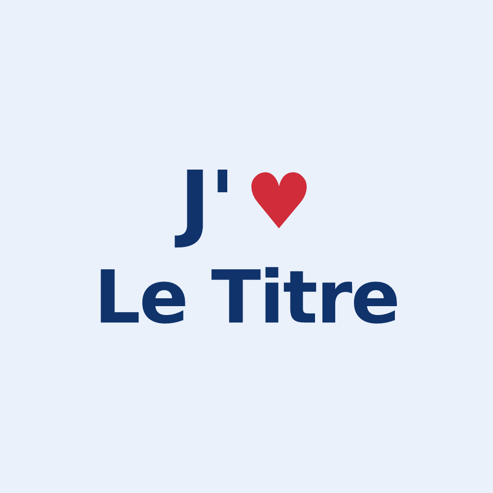 Sticker personnalisé Le Titre — design J'aime Le Titre