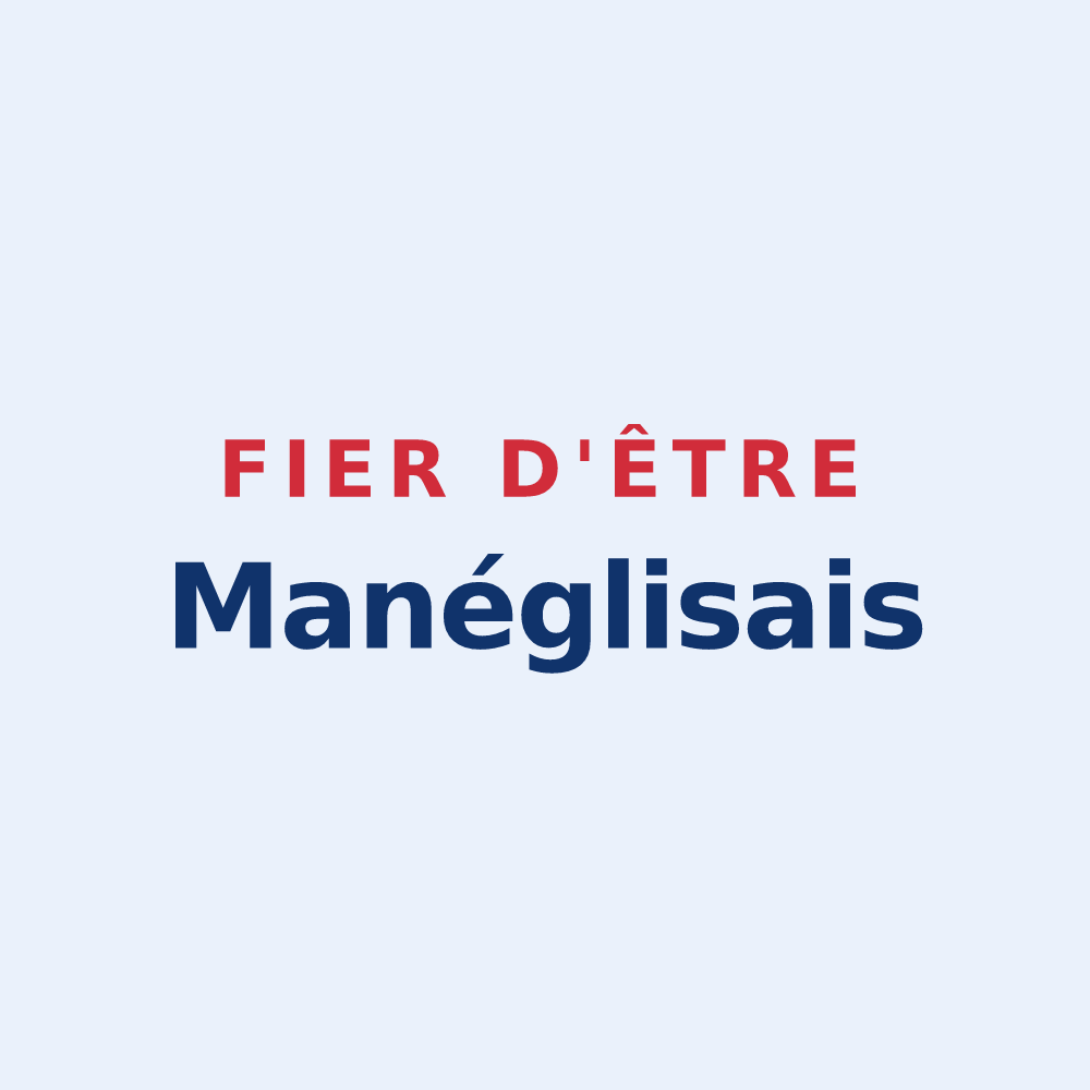 Sticker « Fier d'être Manéglisais » — design pour Manéglise