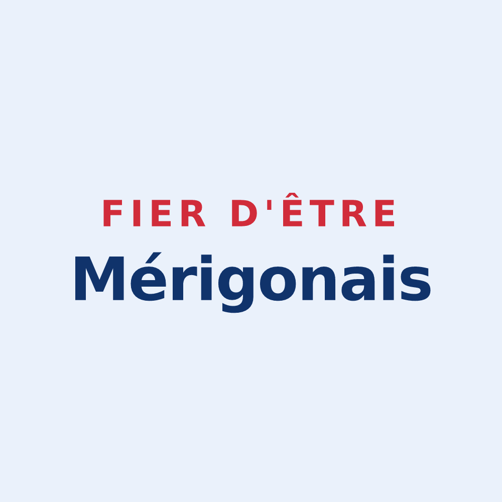 Sticker « Fier d'être Mérigonais » — design pour Mérigon