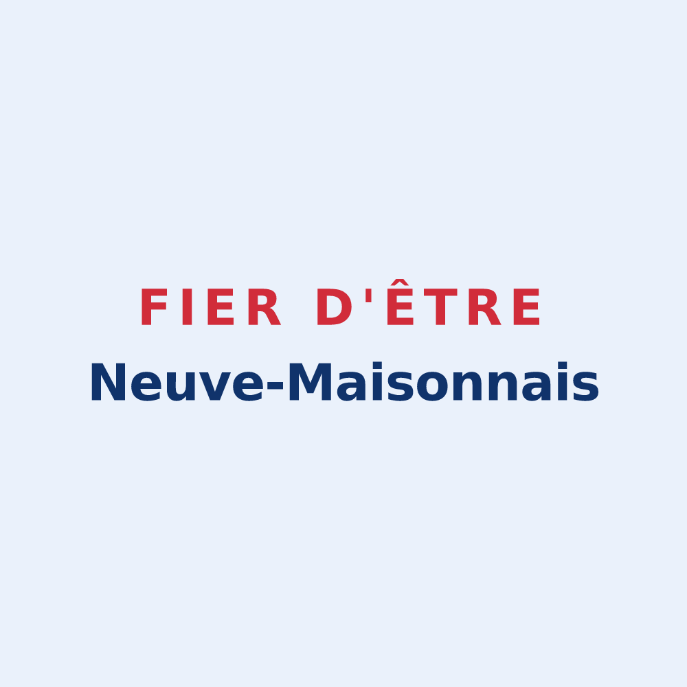 Sticker « Fier d'être Neuve-Maisonnais » — design pour Neuve-Maison