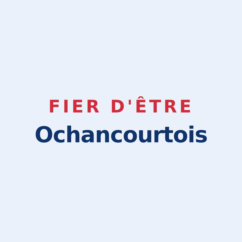 Sticker « Fier d'être Ochancourtois » — design pour Ochancourt