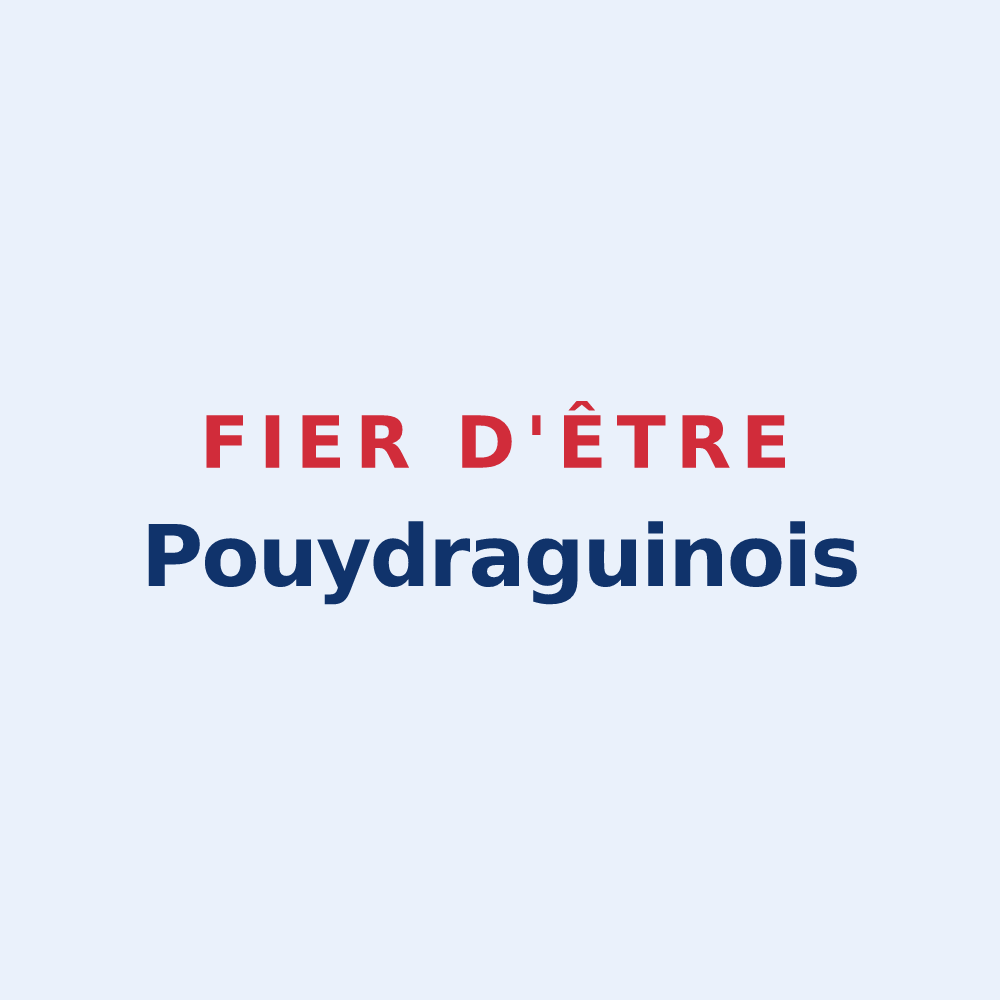 Sticker « Fier d'être Pouydraguinois » — design pour Pouydraguin