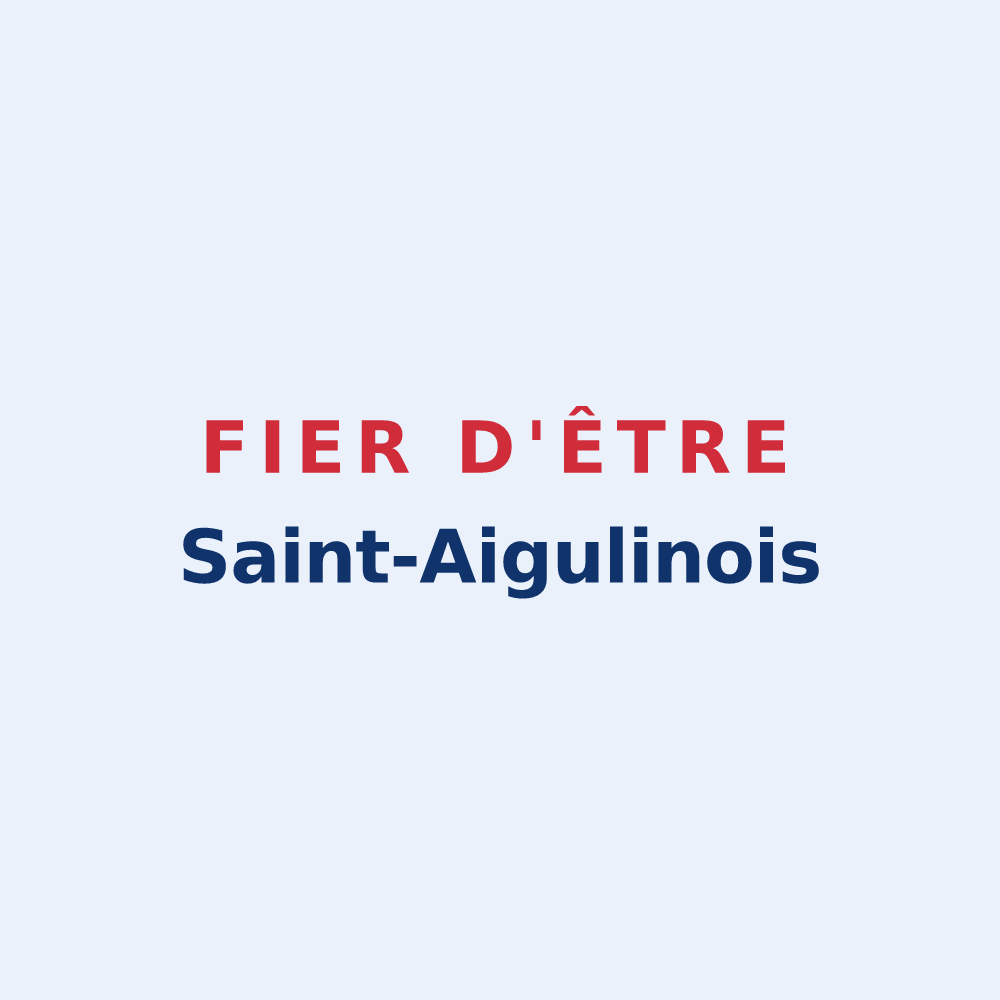 Sticker « Fier d'être Saint-Aigulinois » — design pour Saint-Aigulin