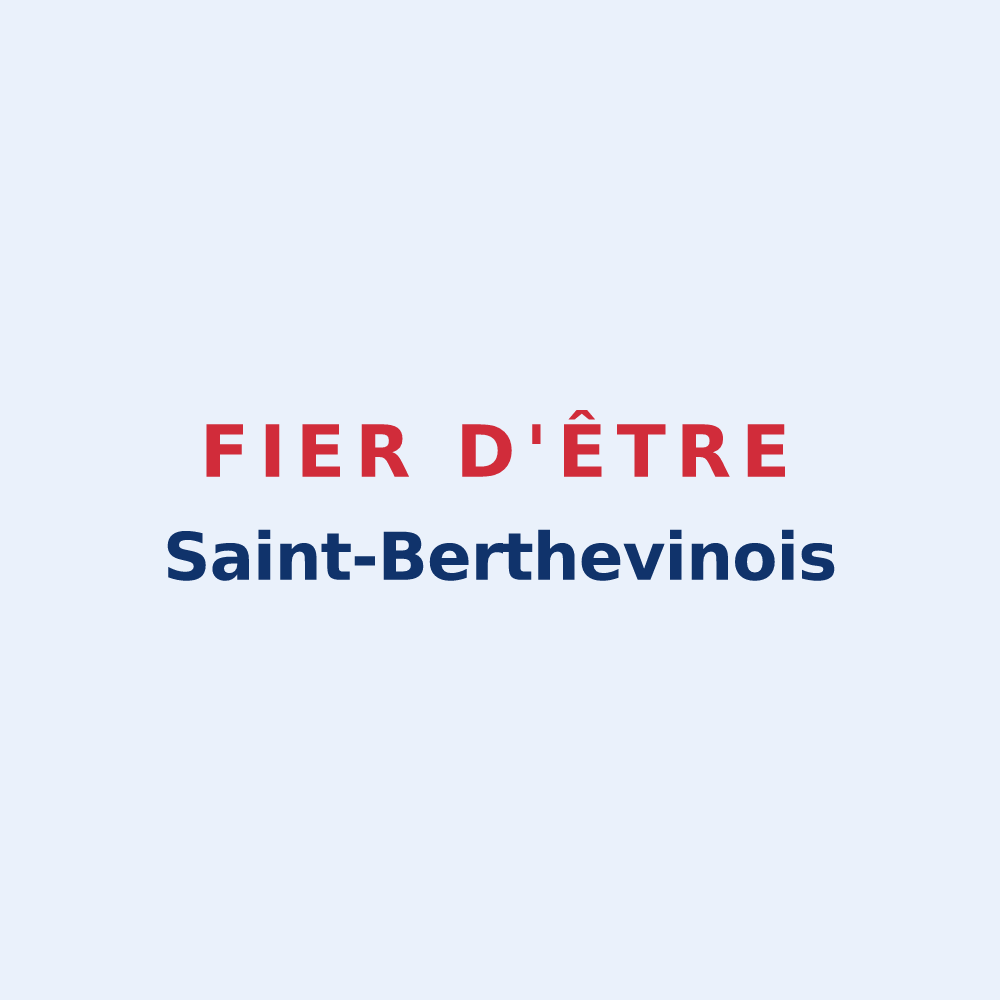 Sticker « Fier d'être Saint-Berthevinois » — design pour Saint-Berthevin-la-Tannière