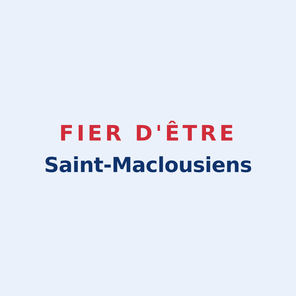 Sticker « Fier d'être Saint-Maclousiens » — design pour Saint-Maclou-la-Brière