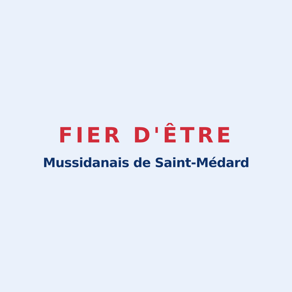 Sticker « Fier d'être Mussidanais de Saint-Médard » — design pour Saint-Médard-de-Mussidan
