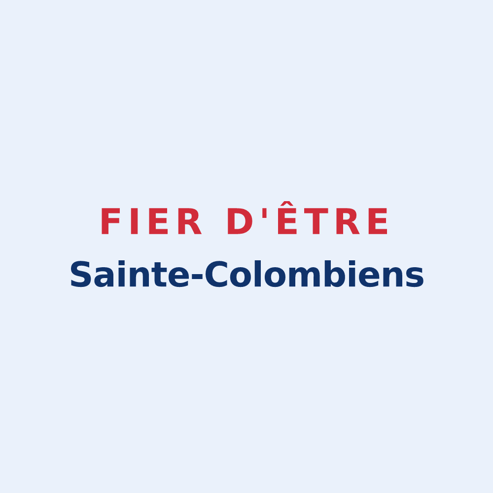 Sticker « Fier d'être Sainte-Colombiens » — design pour Sainte-Colombe