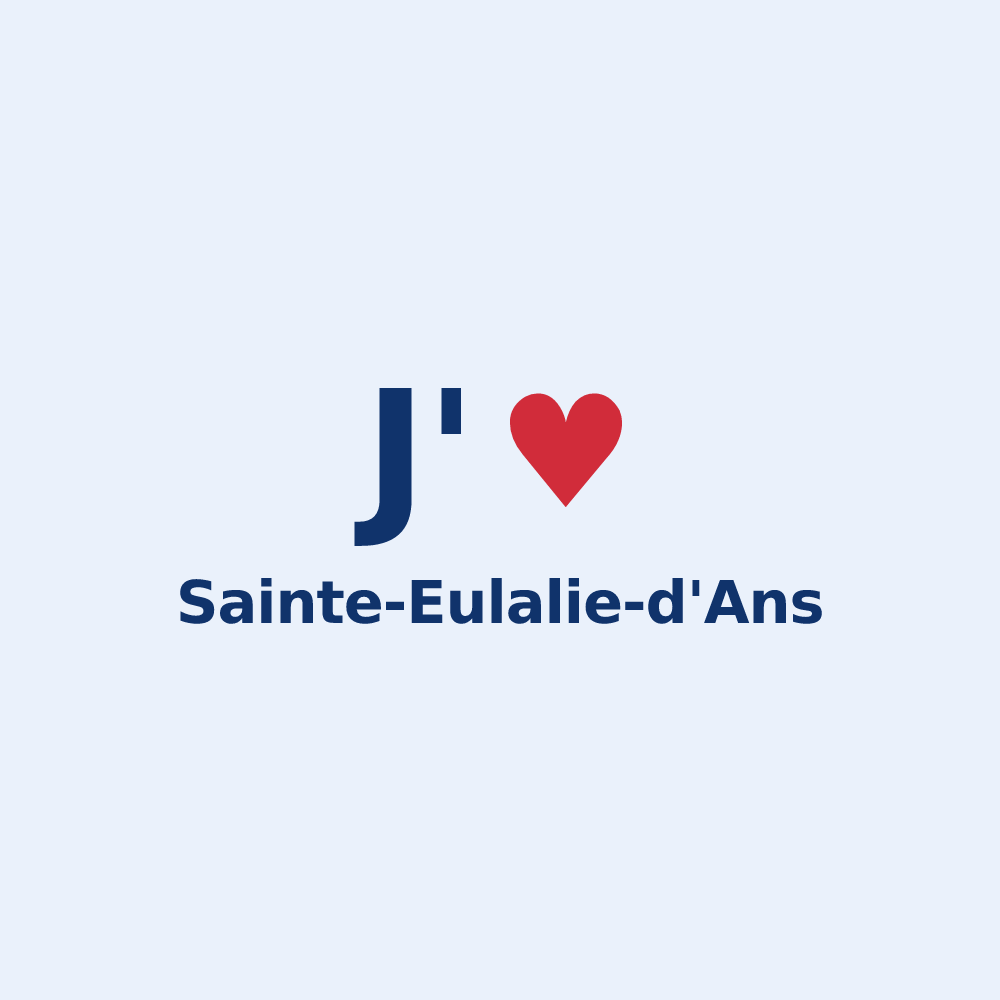 Sticker personnalisé Sainte-Eulalie-d'Ans — design J'aime Sainte-Eulalie-d'Ans