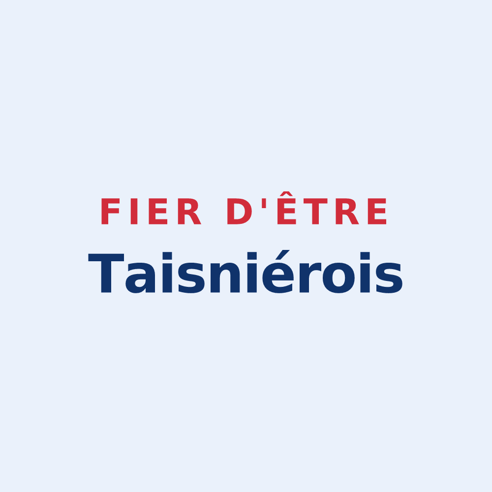 Sticker « Fier d'être Taisniérois » — design pour Taisnières-en-Thiérache