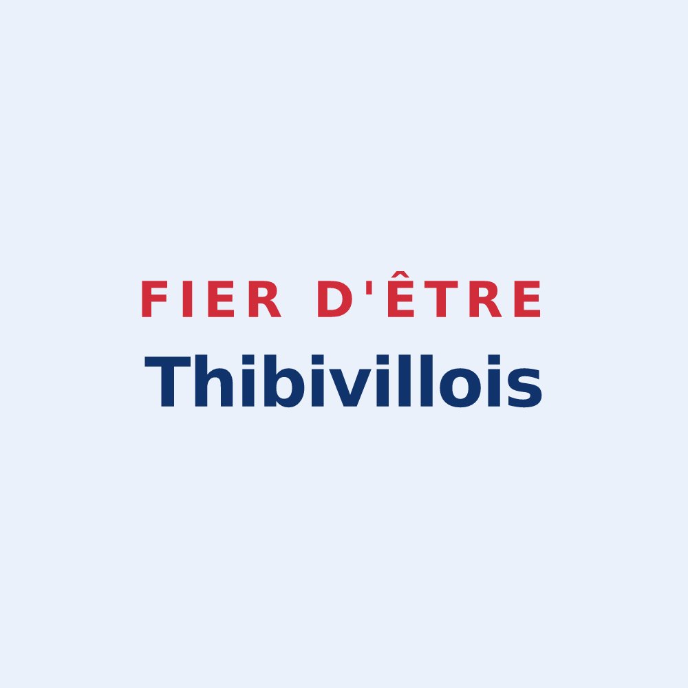 Sticker « Fier d'être Thibivillois » — design pour Thibivillers