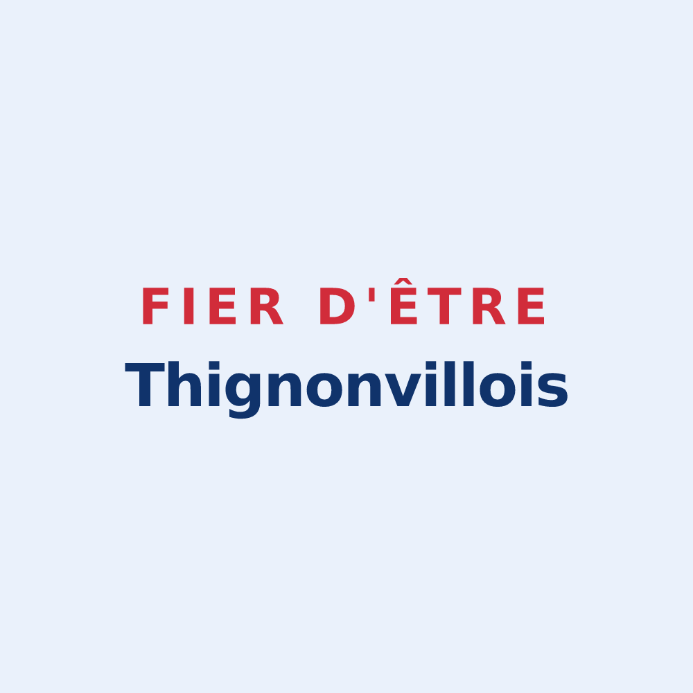 Sticker « Fier d'être Thignonvillois » — design pour Thignonville