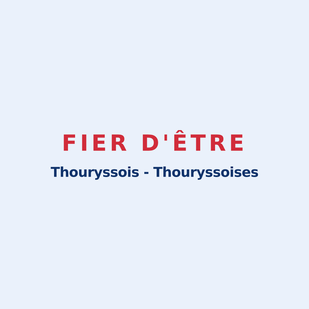 Sticker « Fier d'être Thouryssois - Thouryssoises » — design pour Thoury