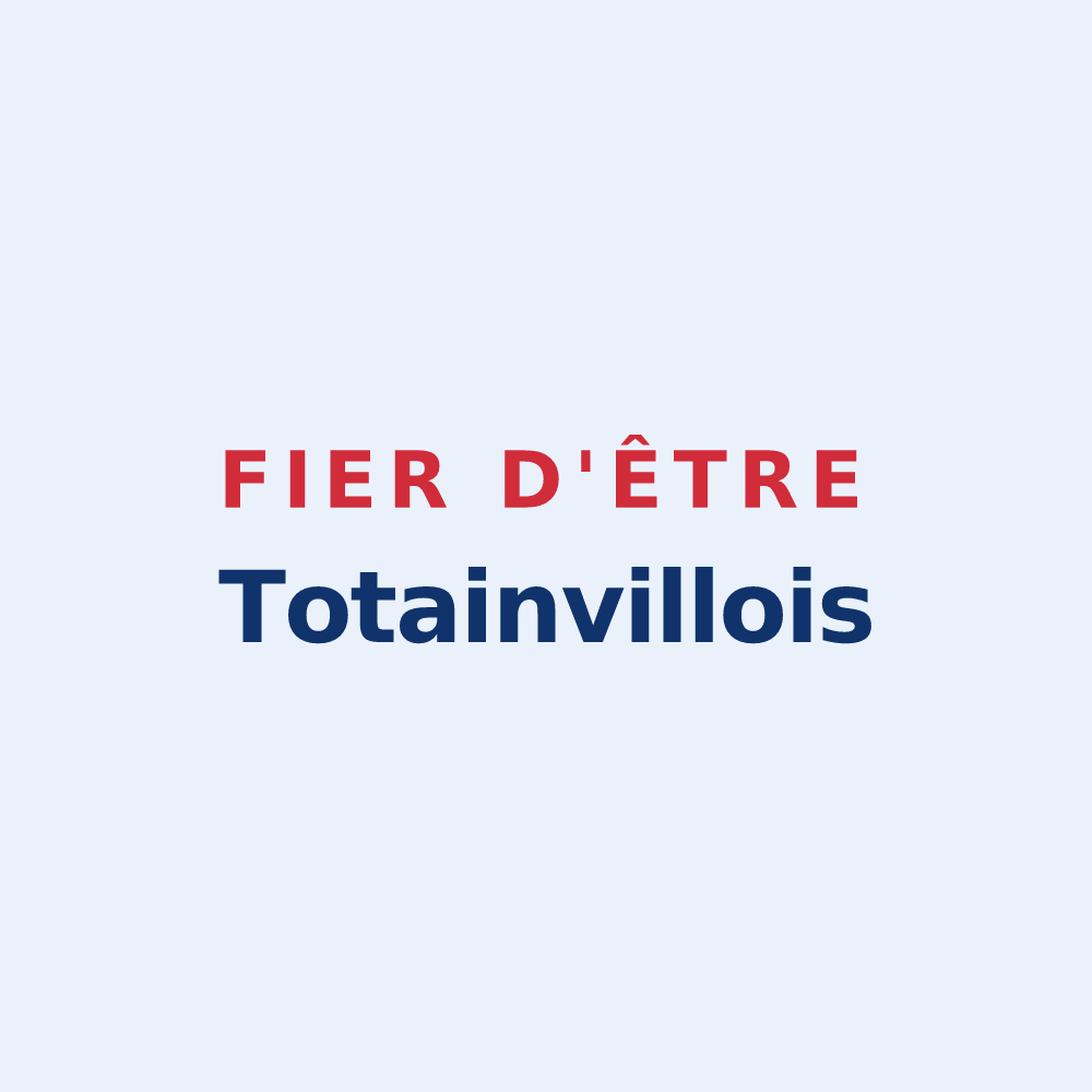 Sticker « Fier d'être Totainvillois » — design pour Totainville