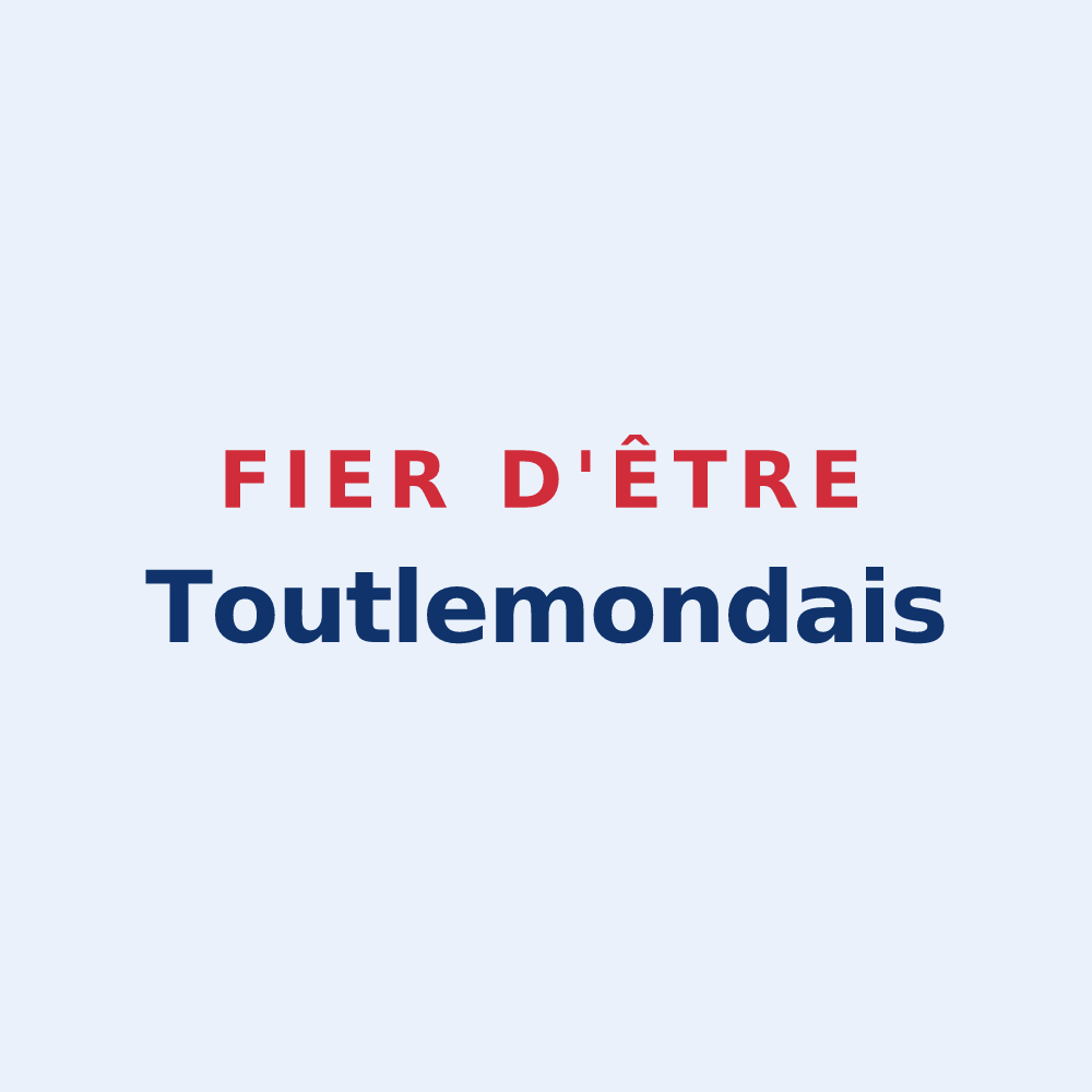 Sticker « Fier d'être Toutlemondais » — design pour Toutlemonde