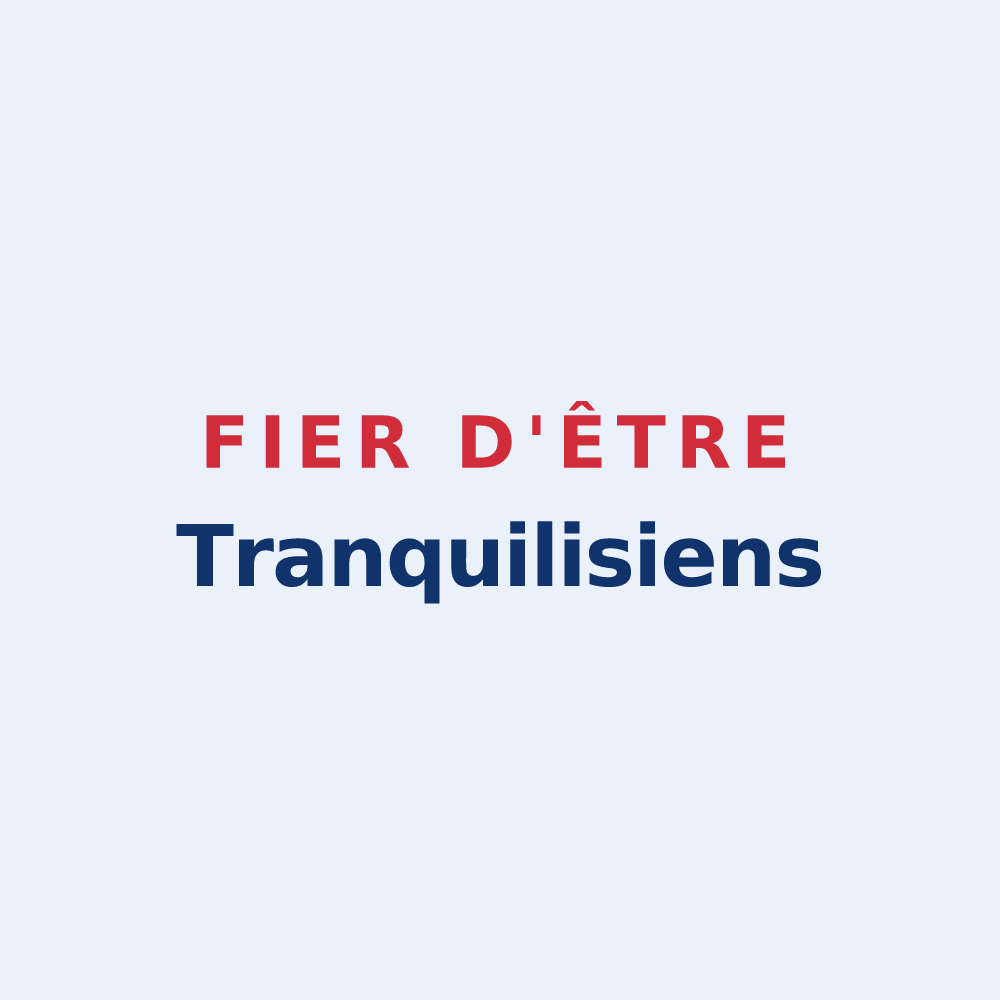 Sticker « Fier d'être Tranquilisiens » — design pour Trancault