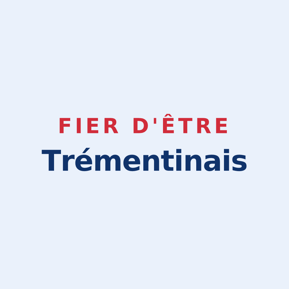 Sticker « Fier d'être Trémentinais » — design pour Trémentines