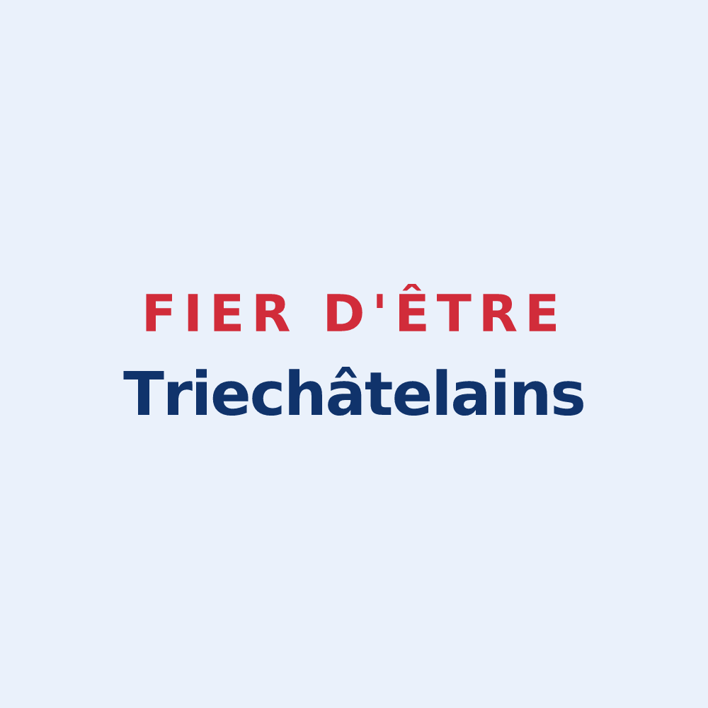 Sticker « Fier d'être Triechâtelains » — design pour Trie-Château