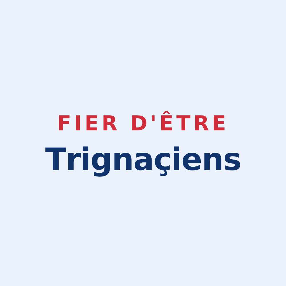 Sticker « Fier d'être Trignaçiens » — design pour Trigny