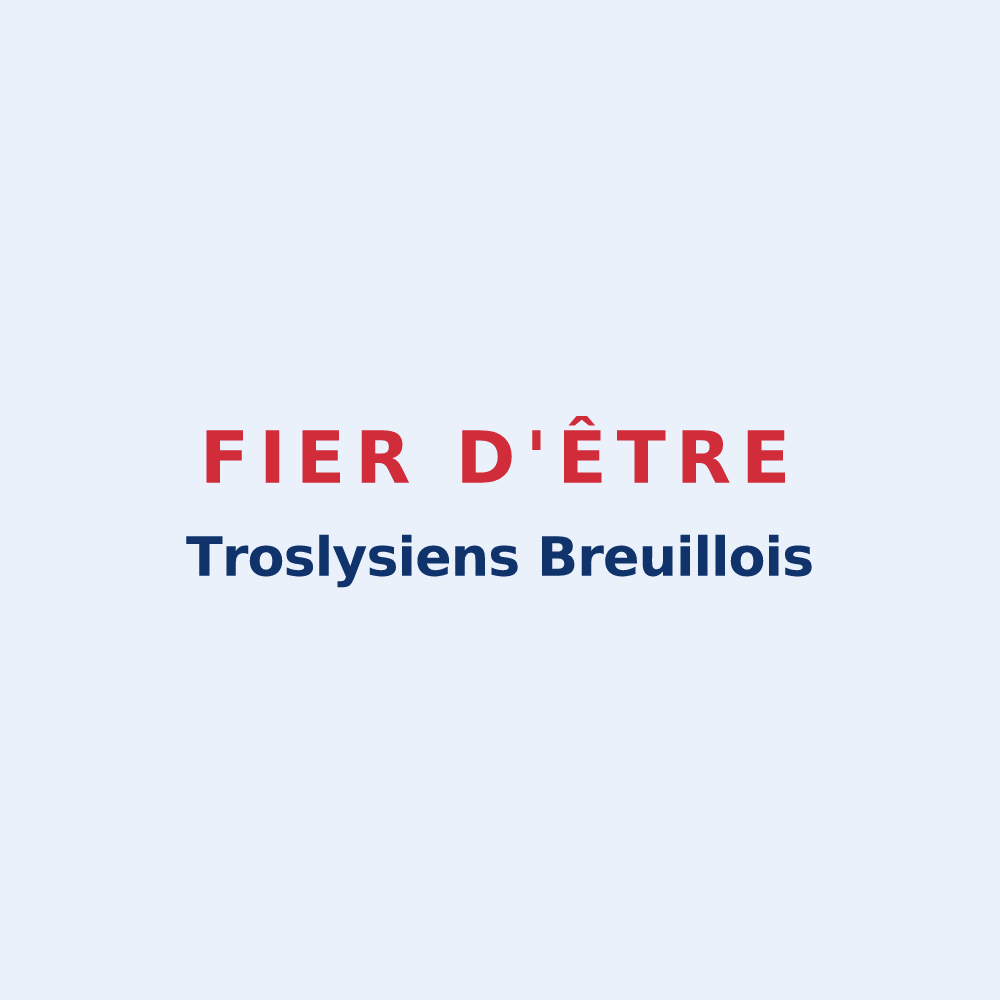 Sticker « Fier d'être Troslysiens Breuillois » — design pour Trosly-Breuil