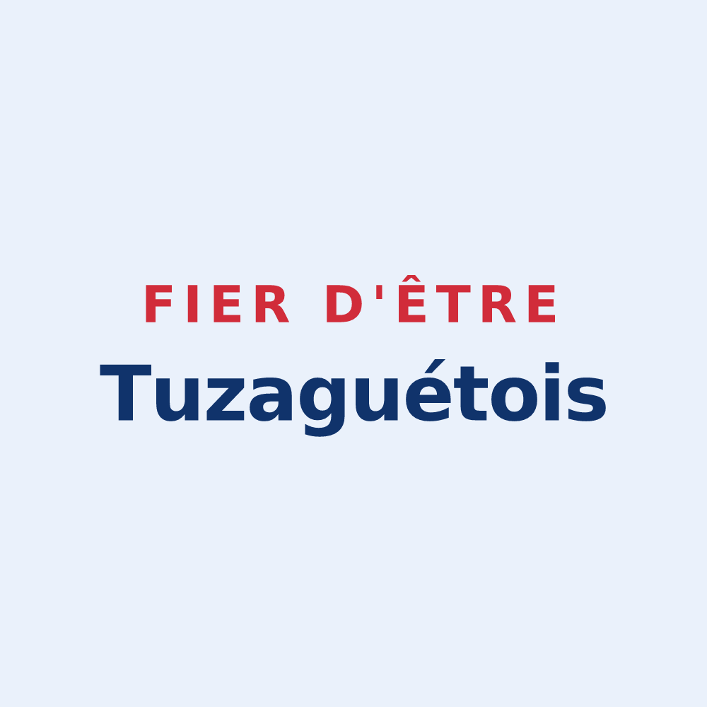 Sticker « Fier d'être Tuzaguétois » — design pour Tuzaguet