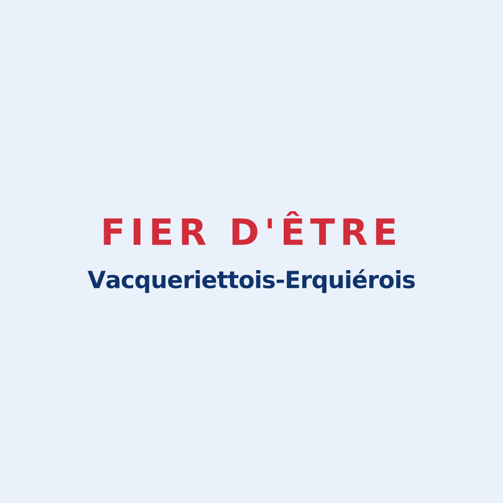 Sticker « Fier d'être Vacqueriettois-Erquiérois » — design pour Vacqueriette-Erquières