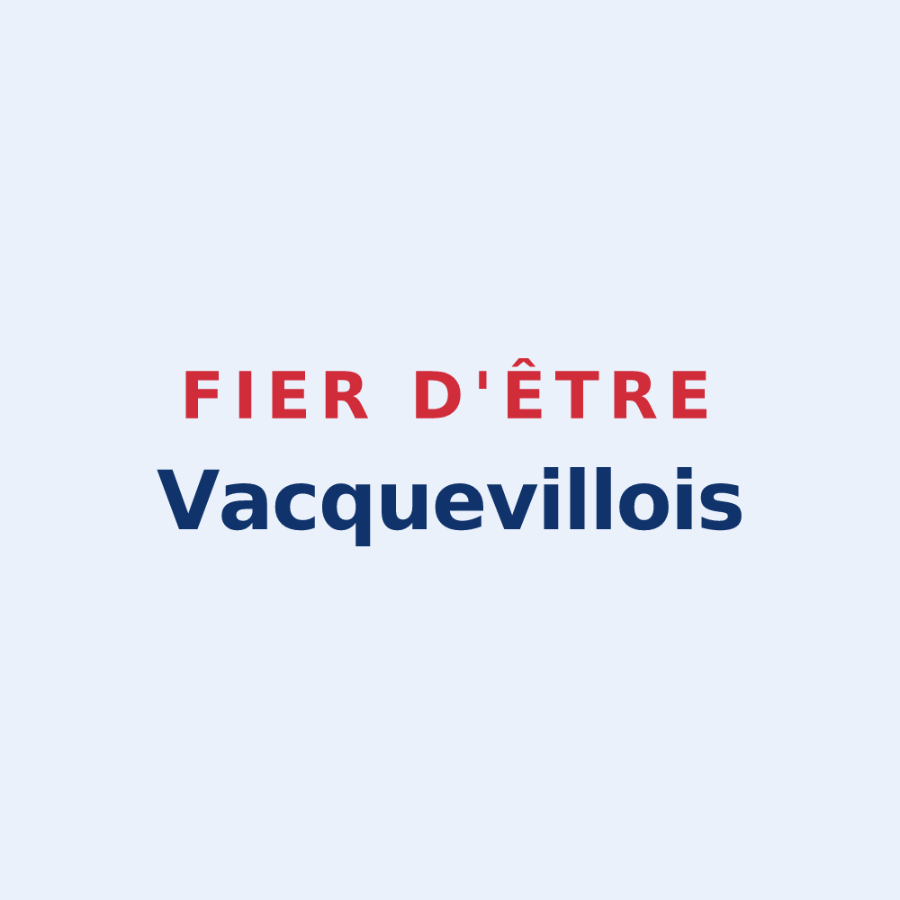 Sticker « Fier d'être Vacquevillois » — design pour Vacqueville