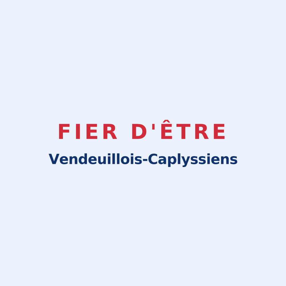 Sticker « Fier d'être Vendeuillois-Caplyssiens » — design pour Vendeuil-Caply