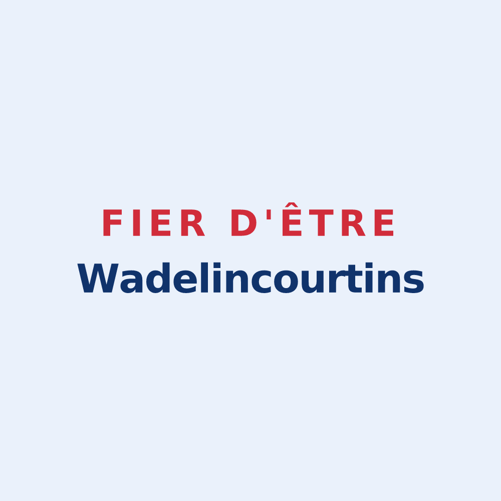 Sticker « Fier d'être Wadelincourtins » — design pour Wadelincourt