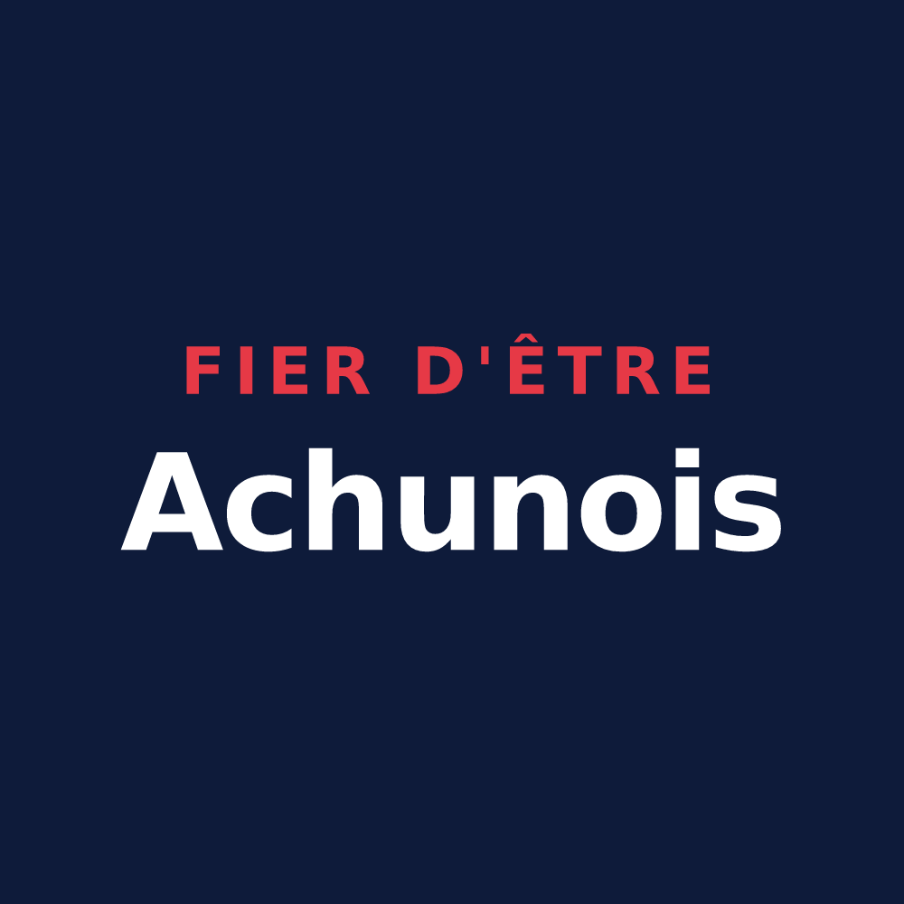 T-shirt « Fier d'être Achunois » — design pour Achun