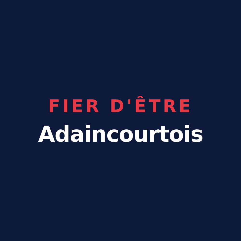 T-shirt « Fier d'être Adaincourtois » — design pour Adaincourt