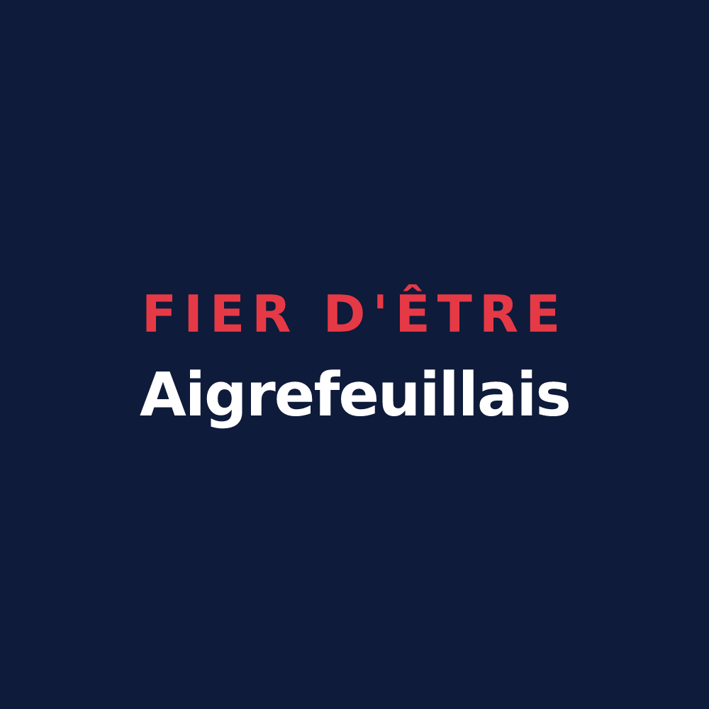 T-shirt « Fier d'être Aigrefeuillais » — design pour Aigrefeuille-d'Aunis