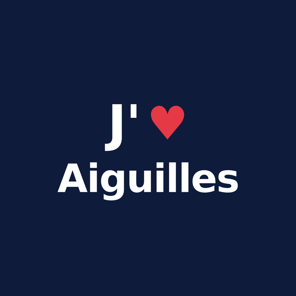 T-shirt personnalisé Aiguilles — design J'aime Aiguilles