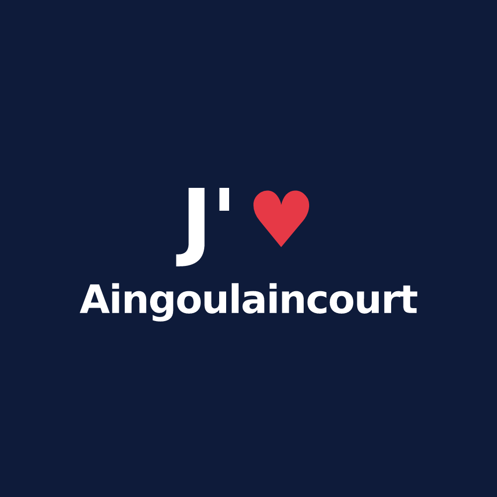 T-shirt personnalisé Aingoulaincourt — design J'aime Aingoulaincourt