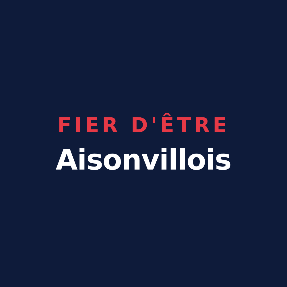 T-shirt « Fier d'être Aisonvillois » — design pour Aisonville-et-Bernoville