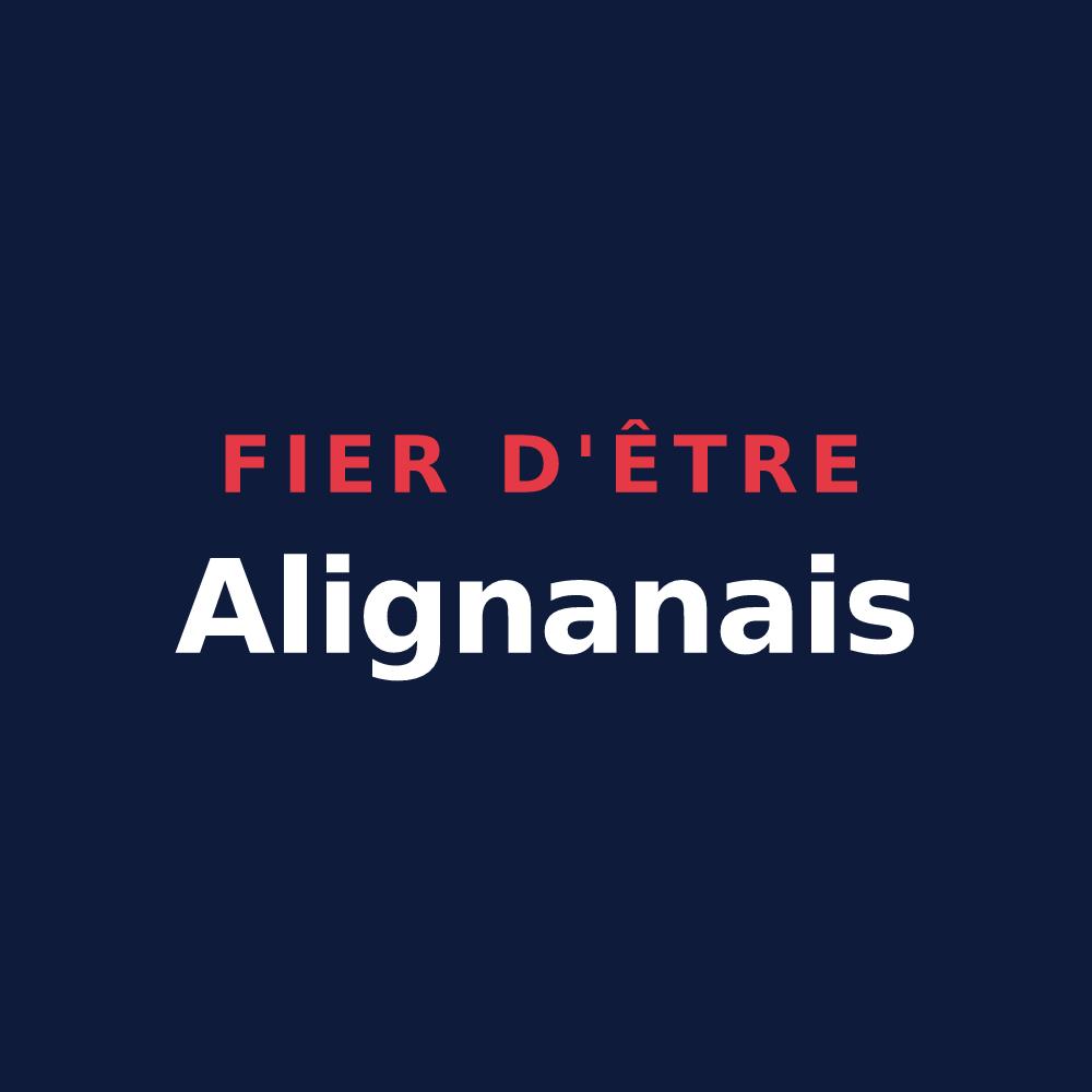 T-shirt « Fier d'être Alignanais » — design pour Alignan-du-Vent