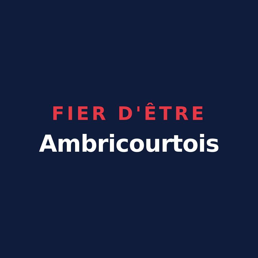 T-shirt « Fier d'être Ambricourtois » — design pour Ambricourt