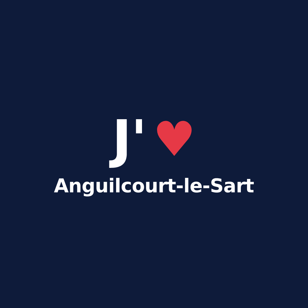T-shirt personnalisé Anguilcourt-le-Sart — design « J'aime Anguilcourt-le-Sart » imprimé sur le t-shirt