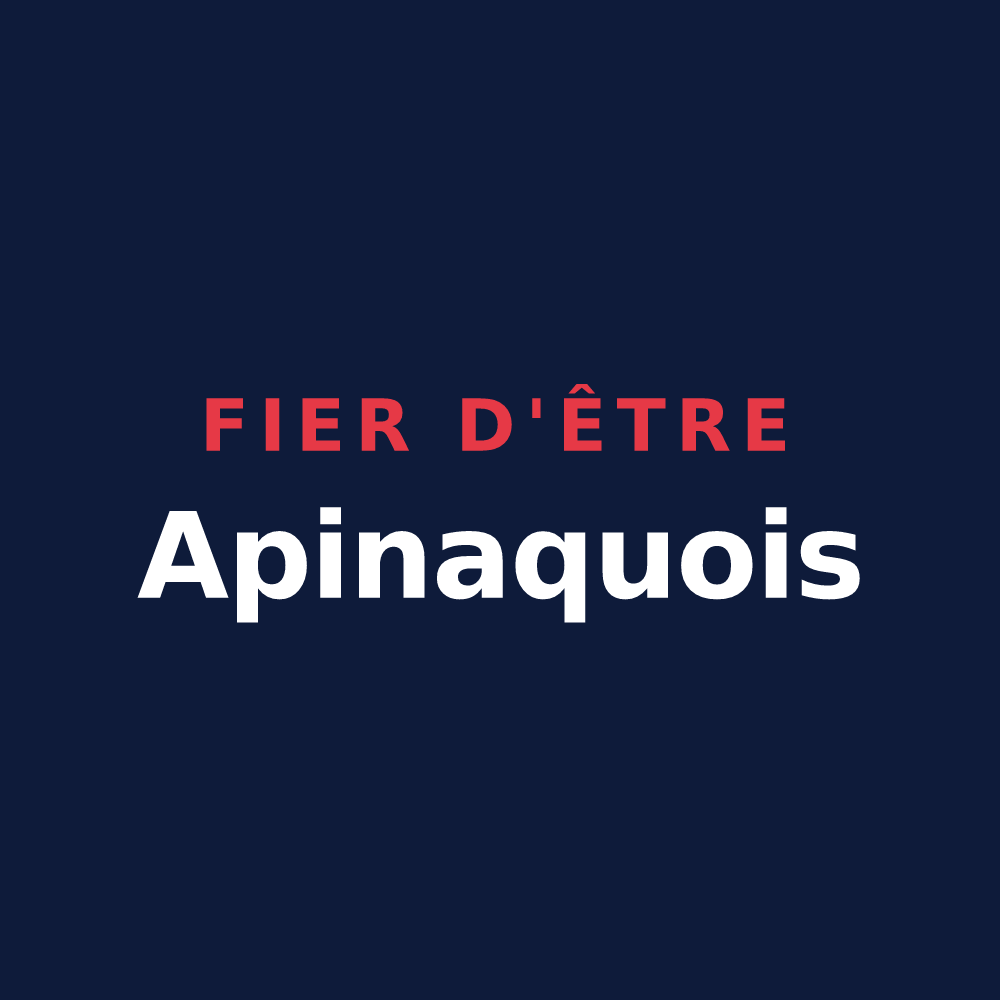 T-shirt « Fier d'être Apinaquois » — design pour Apinac