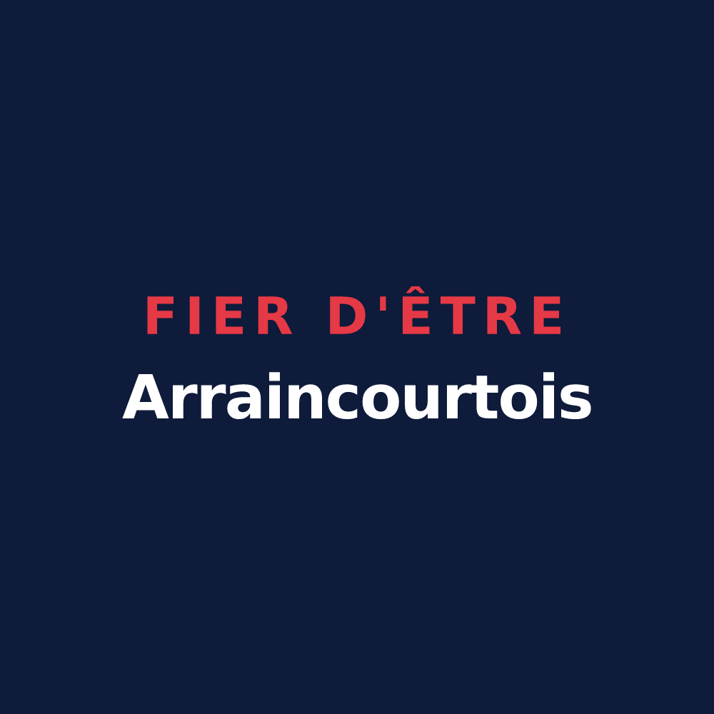 T-shirt « Fier d'être Arraincourtois » — design pour Arraincourt