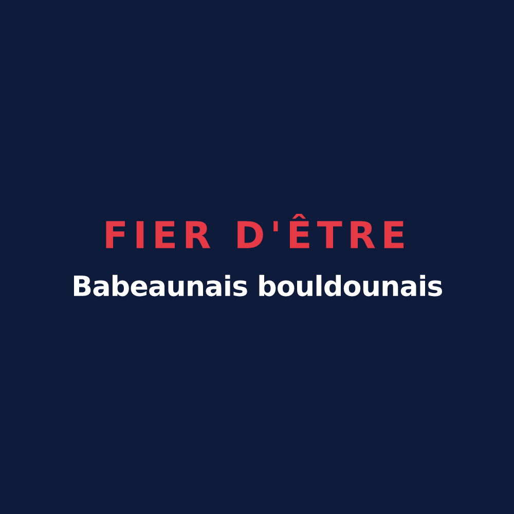 T-shirt « Fier d'être Babeaunais bouldounais » — design pour Babeau-Bouldoux
