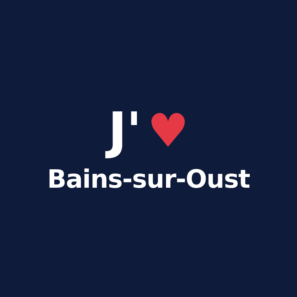 T-shirt personnalisé Bains-sur-Oust — design J'aime Bains-sur-Oust