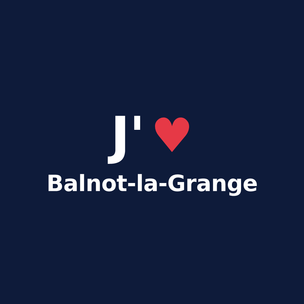 T-shirt personnalisé Balnot-la-Grange — design J'aime Balnot-la-Grange