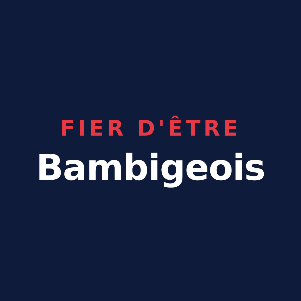 T-shirt « Fier d'être Bambigeois » — design pour Bambiderstroff