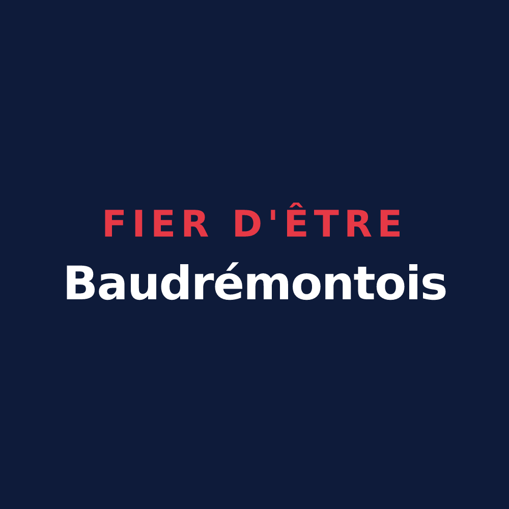 T-shirt « Fier d'être Baudrémontois » — design pour Baudrémont