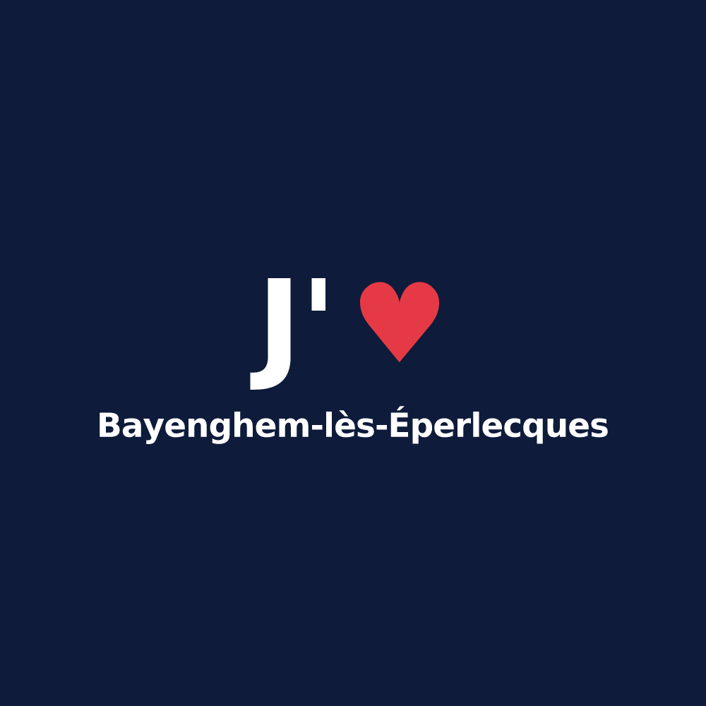T-shirt personnalisé Bayenghem-lès-Éperlecques — design J'aime Bayenghem-lès-Éperlecques